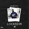 Enimeezy - Locked In 2